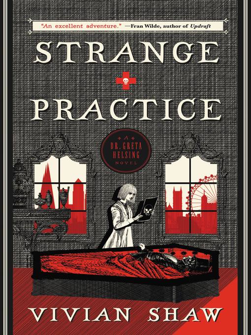 Title details for Strange Practice by Vivian Shaw - Available